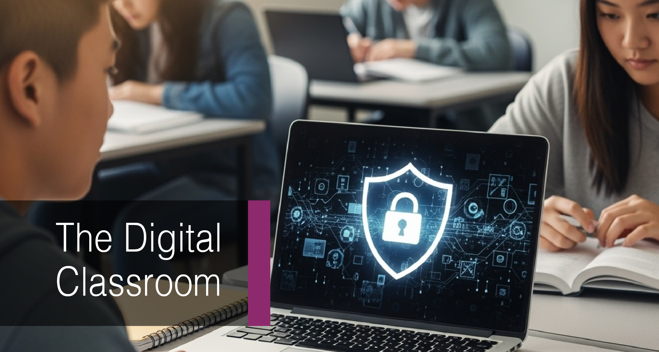 Protecting Student Data in a Digital World